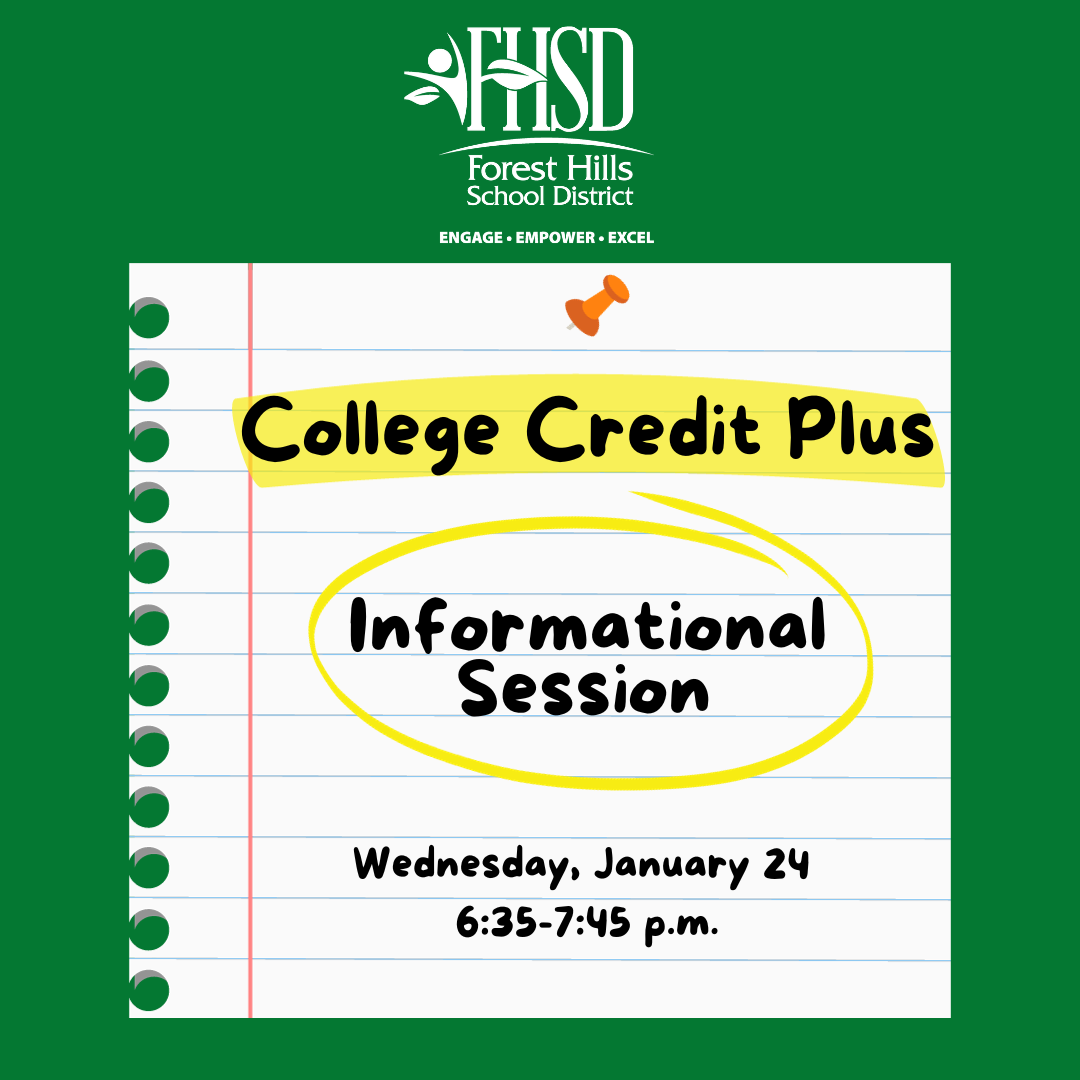 Graphic with FHSD logo that says "college credit plus informational session Wednesday, January 24 from 6:35-7:45 p.m." 